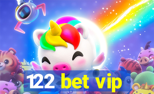 122 bet vip